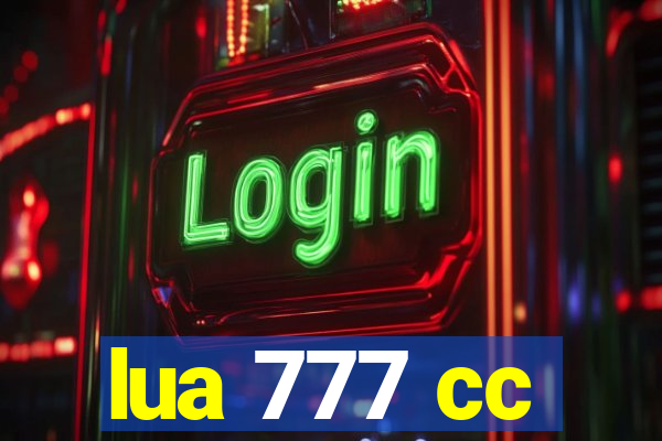 lua 777 cc